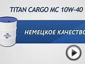 Масло моторное для дизельных двигателей TITAN CARGO MC 10W